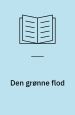 Den grønne flod. Clausens Kunsthandel