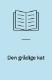 Den grådige kat