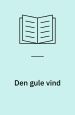 Den gule vind
