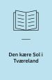 Den kære sol i Tværeland