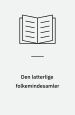 Den latterlige Folkemindesamler. Foreningen Danmarks folkeminder