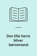 Den lille herre bliver børnemand