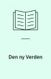 Den ny Verden. Essays