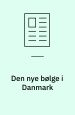 Den nye bølge i Danmark