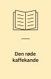 Den røde kaffekande. Småborgerlige digte
