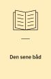 Den sene båd. Steen Hasselbalch Forlag