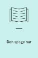 Den spage nar : prosa og digte 1962-71