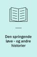 Den springende løve - og andre historier