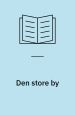 Den store by