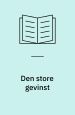 Den store gevinst
