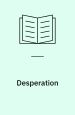 Desperation