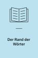 Der Rand der Wörter. Erzählungen, Gedichte, Stücke