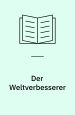 Der Weltverbesserer