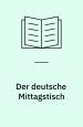 Der deutsche Mittagstisch