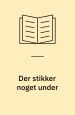 Der stikker noget under – fortællinger