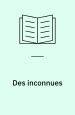 Des inconnues