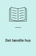 Det tændte hus