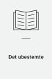 Det ubestemte. Studier i præcision