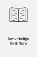 Det virkelige liv & Nero