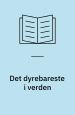 Det dyrebareste i verden