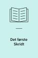 Det første skridt: Skildringer og betragtninger
