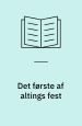 Det første af altings fest