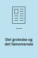 Det groteske og det fænomenale, korporlige læsninger af Kirsten Hammann og Solvej Balle