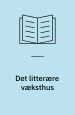 Det litterære væksthus: Forfatterskolen og prosaen 1987-96. Odense Universitetsforlag