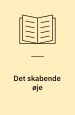 Det skabende øje