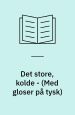 Det store, kolde - Med gloser på engelsk
