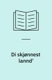 Di skjønnest Lannd´. Digte på dialekt