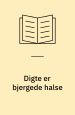 Digte er bjergede halse