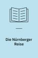 Die Nürnberger Reise