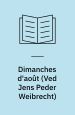 Dimanches d’août