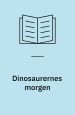 Dinosaurernes morgen