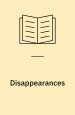 Disappearances