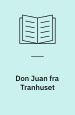 Don Juan fra Tranhuset