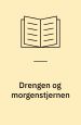 Drengen og morgenstjernen. Mallings