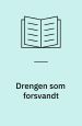 Drengen som forsvandt