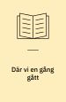 Där vi en gång gått