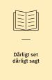 Dårligt set dårligt sagt