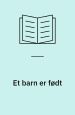 Et barn er født