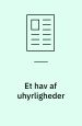 Et hav af uhyrligheder