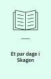 Et par dage i Skagen