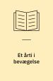 Et årti i bevægelse