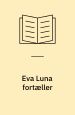 Eva Luna fortæller