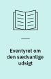 Eventyret om den sædvanlige udsigt