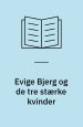 Evige Bjerg og de tre stærke kvinder