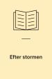 Efter stormen (org. The fifth column and the first forty-nine stories)
