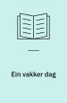 Ein vakker dag